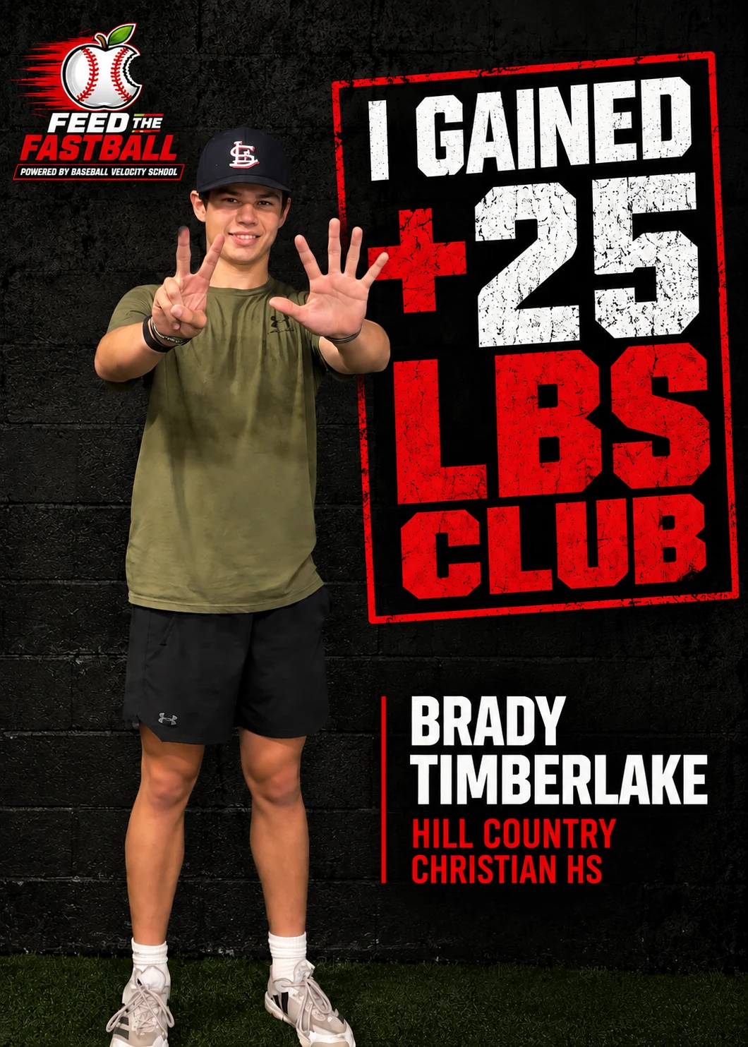 Brady Timberlake gained 25 pounds